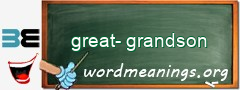 WordMeaning blackboard for great-grandson